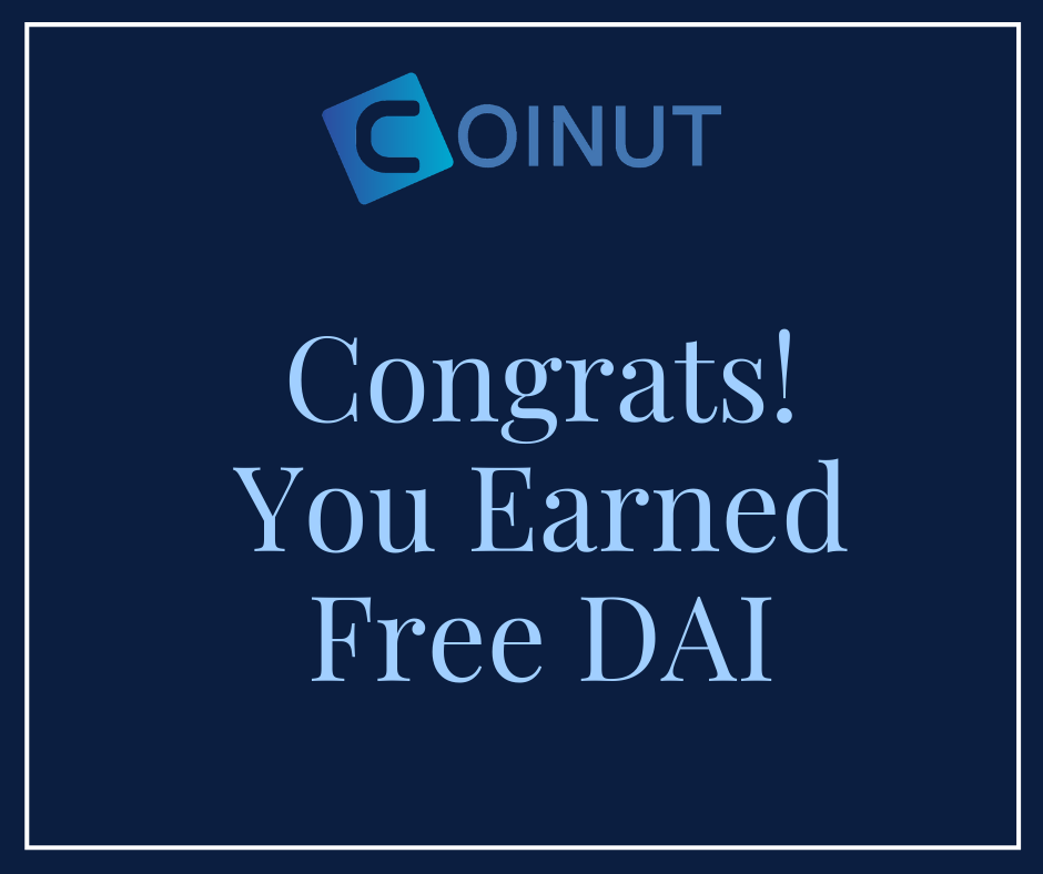 Congrats__You_Earned_Free_DAI.png